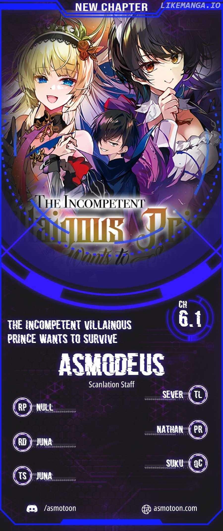 The Incompetent Villainous Prince Wants to Survive ~I was Reincarnated Into a Romance RPG as a Mob Villain, But I will Ignore the Original Work and Aim to Become the Strongest~ Chapter 6.1 1